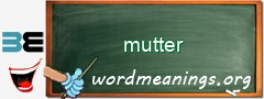 WordMeaning blackboard for mutter